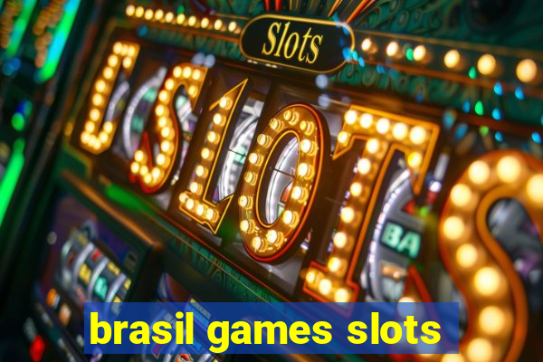 brasil games slots